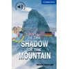 In the Shadow of the Mountain with Downloadable Audio Helen Naylor 9780521775519
