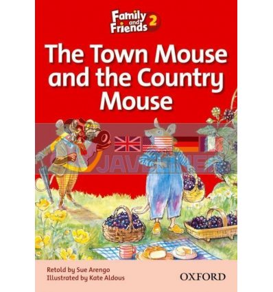Family and Friends 2 Reader A The Town Mouse and the Country Mouse 9780194802567