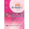 Hurra Po Polsku Nowa Edycja 2 Podrecznik Nauczyciela z DVD Prolog 9788360229569