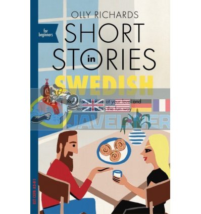 Short Stories in Swedish for Beginners Olly Richards 9781529302745