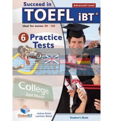 Succeed in TOEFL Advanced — 6 Practice Tests Self-Study Edition 9781904663980