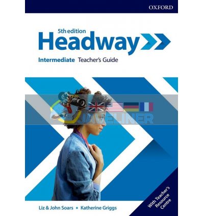 New Headway Intermediate Teacher's Guide with Teacher's Resource Center 9780194529358
