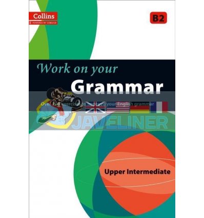 Work on your Grammar Upper Intermediate 9780007499632
