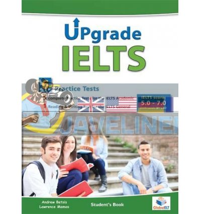 Upgrade IELTS — 5 Academic + 1 General Practice Tests Bands 5.0-7.0 Self-Study Edition 9781781642450