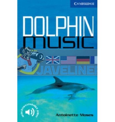 Dolphin Music with Downloadable Audio Antoinette Moses 9780521666183
