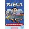 Mr Bean: Mr Beans Guide to London 9781910173244