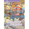 A Machine for the Future Paul Shipton Oxford University Press 9780194723640