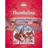 Thumbelina Activity Book and Play Sue Arengo Oxford University Press 9780194239196