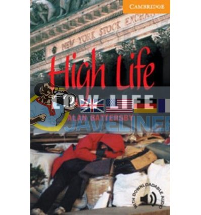 High Life, Low Life with Downloadable Audio (American English) Alan Battersby 9780521788151