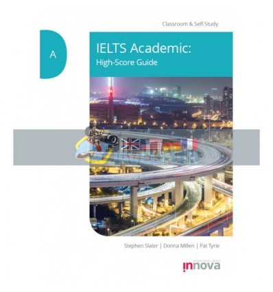 IELTS Academic High-Score Guide Classroom and Self-Study 9781787680524