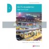 IELTS Academic High-Score Guide Classroom and Self-Study 9781787680524