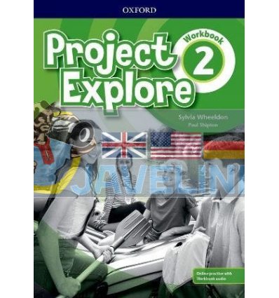 Project Explore 2 Workbook with Online Practice 9780194256292