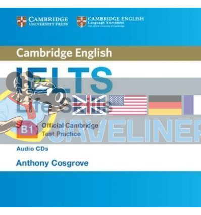 IELTS Life Skills Official Cambridge Test Practice B1 Audio CDs 9781316507148