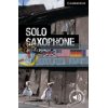 Solo Saxophone with Downloadable Audio Jeremy Harmer 9780521182959