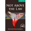 Not above the Law with Downloadable Audio Richard MacAndrew 9780521140966