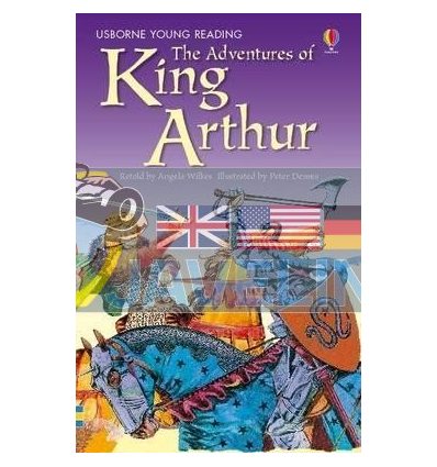 The Adventures of King Arthur Angela Wilkes Usborne 9780746080566