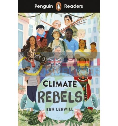 Climate Rebels Ben Lerwill 9780241493090