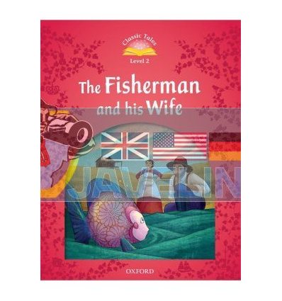 The Fisherman and his Wife Jacob Grimm and Wilhelm Grimm Oxford University Press 9780194239028