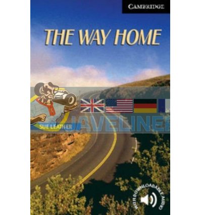 The Way Home with Downloadable Audio Sue Leather 9780521543620