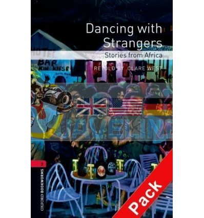 Dancing with Strangers. Stories from Africa with Audio CD Clare West 9780194792776