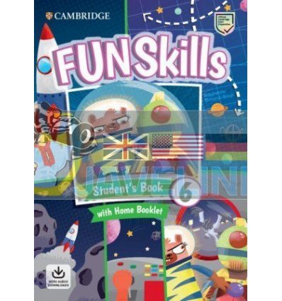 Fun Skills 6 Student's Book with Home Booklet 9781108563789
