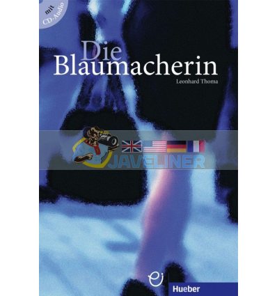 Die Blaumacherin mit Audio-СD Hueber 9783190017225