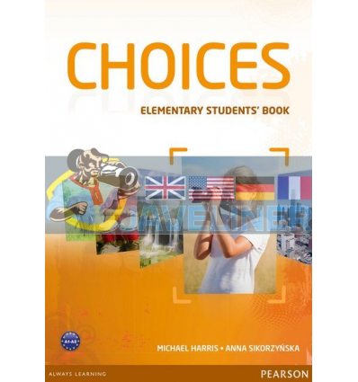 Choices Elementary Student's Book with MyEnglishLab 9781447928812