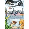 Our World Readers 6 The River Dragons 9781285191522