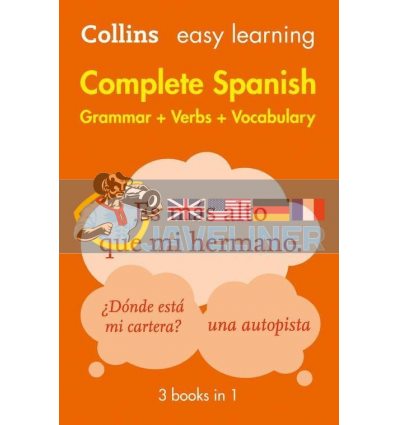 Collins Easy Learning: Complete Spanish Grammar + Verbs + Vocabulary 9780008141738