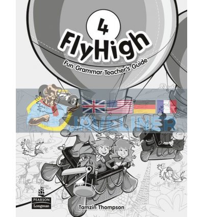 Fly High 4 Fun Grammar Teacher's Guide 9781408234129