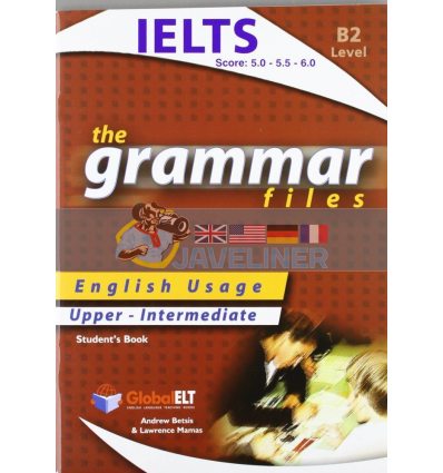 The Grammar Files B2 IELTS Bands 5-6 Student's Book 9781904663539