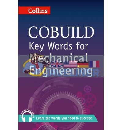 Collins COBUILD Key Words for Mechanical Engineering 9780007489787