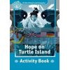 Hope on Turtle Island Activity Book Paul Shipton Oxford University Press 9780194737357