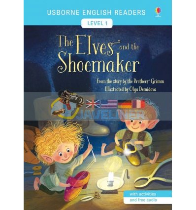 The Elves and the Shoemaker Jacob Grimm and Wilhelm Grimm 9781474947862