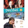 DEcibel 3 MEthode de Francais — Livre de l'Eleve avec CD audio et DVD 9782278083374