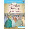 The Twelve Dancing Princesses Jacob Grimm and Wilhelm Grimm 9781474991186