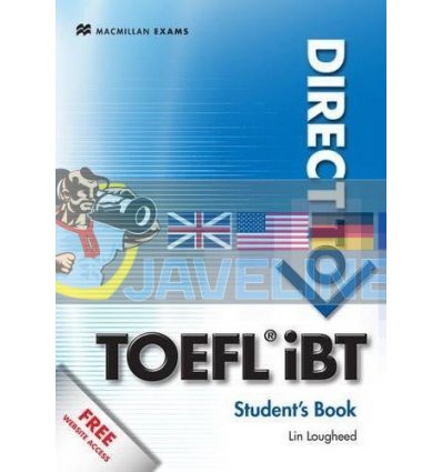 Direct to TOEFL iBT Student's Book with Macmillan Practice Online 9780230409910