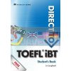 Direct to TOEFL iBT Student's Book with Macmillan Practice Online 9780230409910