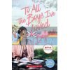 To All The Boys I've Loved Before Jane Rollason 9781407170121