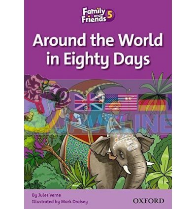 Family and Friends 5 Reader Around the World in Eighty Days 9780194802857