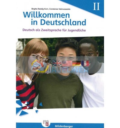 Willkommen in Deutschland – Deutsch als Zweitsprache fUr Jugendliche Heft II Hueber 9783197195971