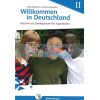 Willkommen in Deutschland – Deutsch als Zweitsprache fUr Jugendliche Heft II Hueber 9783197195971
