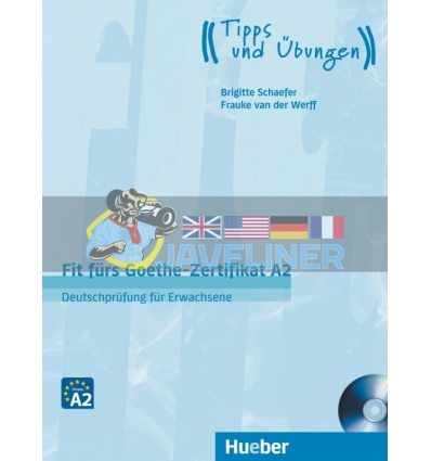 Fit fUrs Goethe-Zertifikat A2: DeutschprUfung fUr Erwachsene Hueber 9783190218738
