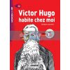 Victor Hugo habite chez moi 9782278087969