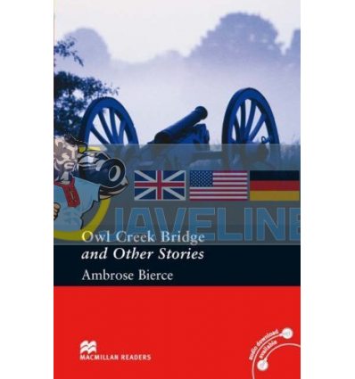 Owl Creek Bridge and Other Stories Ambrose Bierce 9780230035171