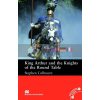King Arthur and The Knights of The Round Table Stephen Colbourn 9780230034440