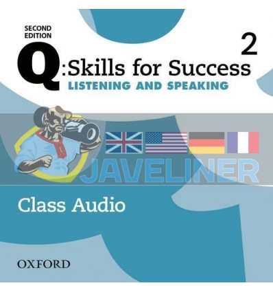 Q: Skills for Success Second Edition. Listening and Speaking 2 Class Audio 9780194819015