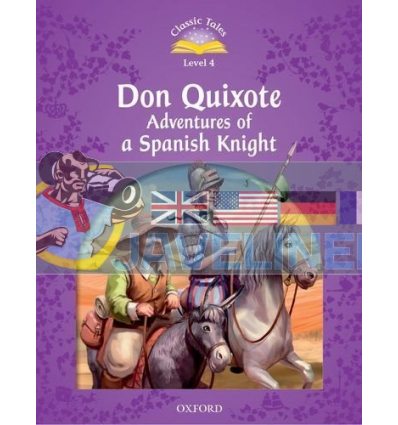 Don Quixote: Adventures of a Spanish Knight Miguel De Cervantes Saavedra Oxford University Press 9780194100274