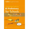 Collins Cambridge English: B1 Preliminary for Schools — 8 Practice Tests 9780008367541