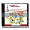 Willkommen in Deutschland – Lieder zum Deutschlernen Audio CD Hueber 9783199496175